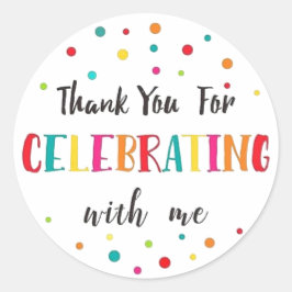 私と一緒にお祝いしてくれてありがとう ラウンドシール