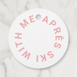 私と一緒にスキー後のパーティー ピンクの花嫁の別れ会 フェイバータグ