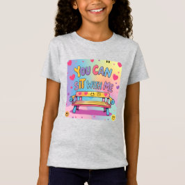 "私と一緒に座っていいよ" ガールズ キンドネス Tシャツ
