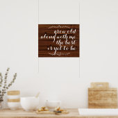 私と一緒に歳を取る最高のことはまだ引用文ではない ポスター (キッチン)