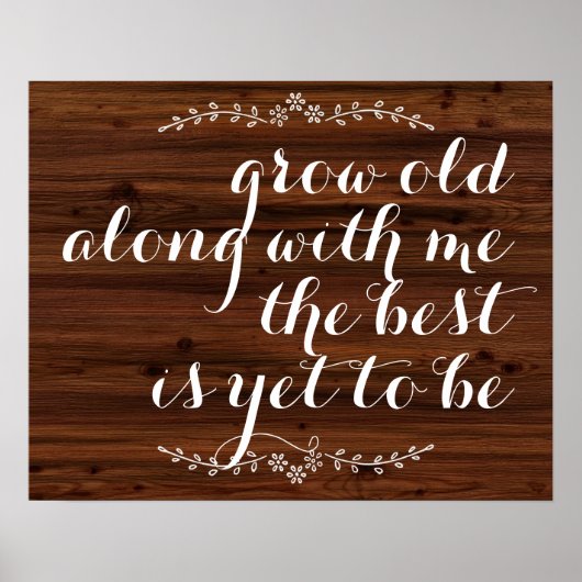 私と一緒に歳を取る最高のことはまだ引用文ではない ポスター (正面)