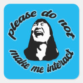 私と交流しないで下さい スクエアシール (正面)