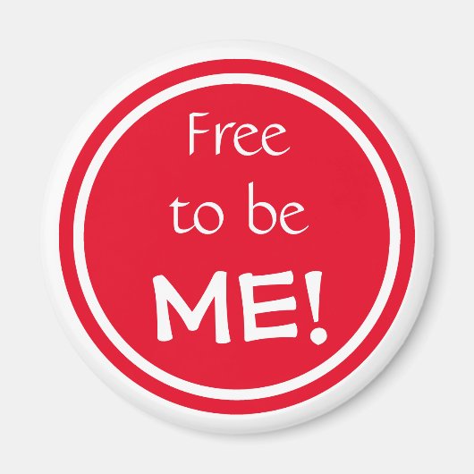 私と前向きなることは自由である赤と白 マグネット (正面)