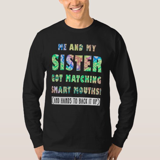 私と妹が口得に合頭が切れるう妹 Tシャツ (正面)