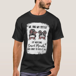 私と妹が口得を合わ頭が切れるせおもしろいる Tシャツ