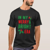 私と明るいメリー時代かわいいクリスマス時代のクリスマス Tシャツ (正面)