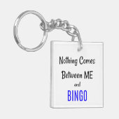 「私と来BINGOの間に何もない」 キーホルダー (正面左)