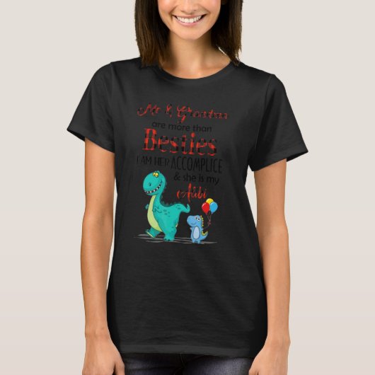 私と祖母はベストフレンド以上の存在 私は彼女の共犯者 Tシャツ (正面)