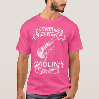 私と私のバイオリンについては、主ムスに仕える Tシャツ