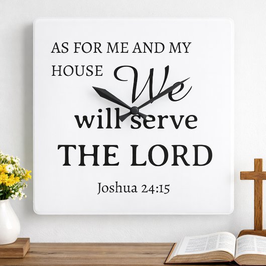 私と私の家についてJoshua 24:15 スクエア壁時計