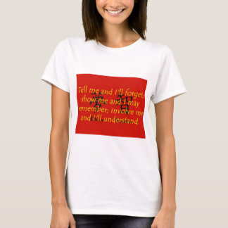 私と私は言う忘れよ-中国の Proverb Tシャツ