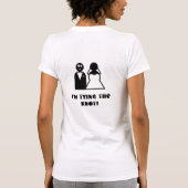 私と結婚するならお酒を奢ってね - 前面と背面 Tシャツ (裏面)