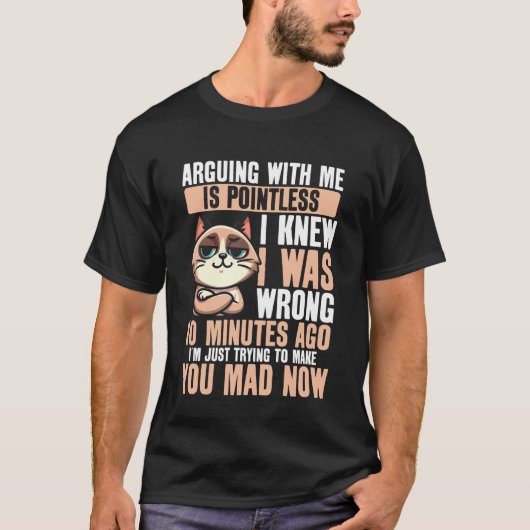 私と議論しても無駄にゃ猫の面白いグラフィック Tシャツ (正面)