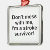 私と、私あります打撃の生存者が台なしにしないで下さい! メタルオーナメント (左)