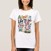 私なしじゃつまらないでしょ Tシャツ (正面)