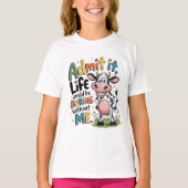 私なしじゃつまらないでしょ Tシャツ (正面)