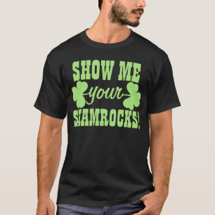 私にあなたのシャムロックを示して下さい Tシャツ