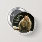 私にあなたのナットを与えて下さい 缶バッジ (正面&裏面)