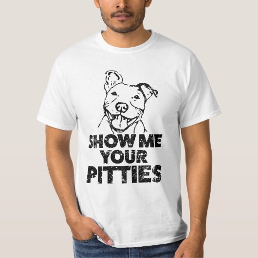 私にあなたのPittiesをおもしろいなメンズピットブルのワイシャツ示して下さい Tシャツ (正面)
