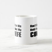 私におもしろいな私のCovfefe |があったまで私に話さないで下さい コーヒーマグカップ (中央)