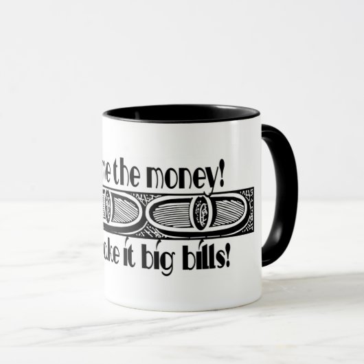 私にお金を示して下さい及びそれに大きい手形をして下さい! マグカップ (正面右)