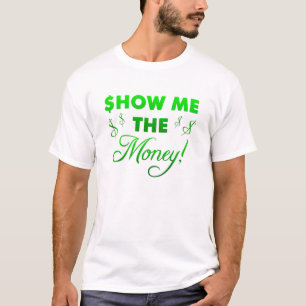 私にお金を示して下さい Tシャツ