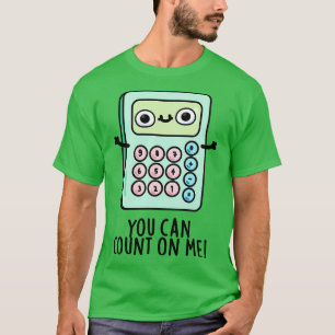 私にかわいい計算ソフト1を頼りにできる Tシャツ