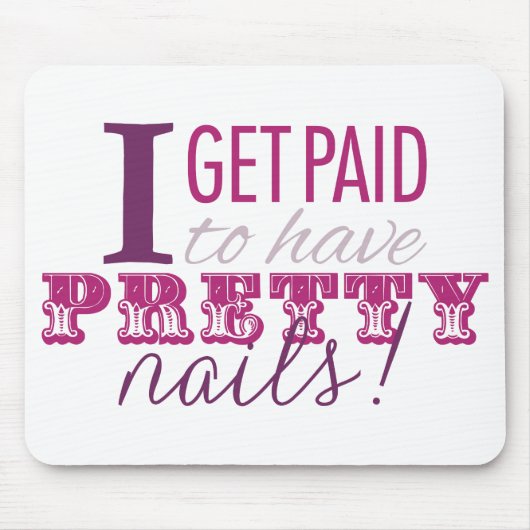 私にかわいらしいネイルのマウスパッドがあるために俸給を受け取ります マウスパッド (正面)
