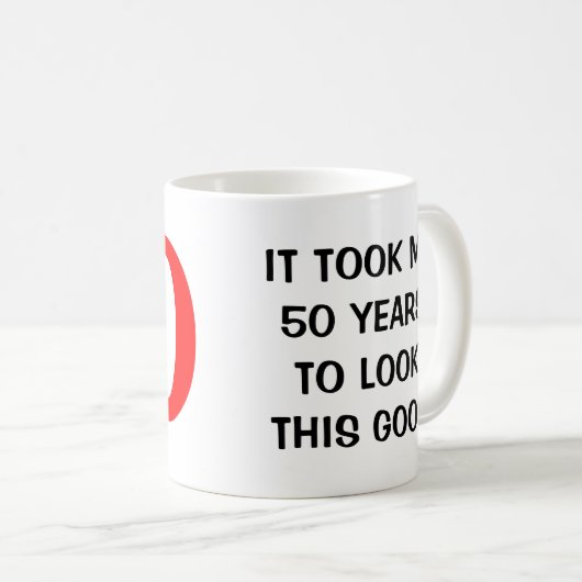 私にこのよい誕生日のマグを見るために50年かかりました コーヒーマグカップ (正面右)