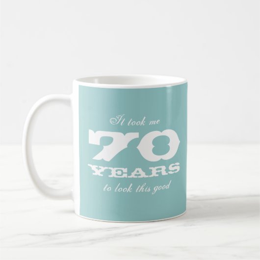 私にこのよい誕生日のマグを見るために70年かかりました コーヒーマグカップ (左)