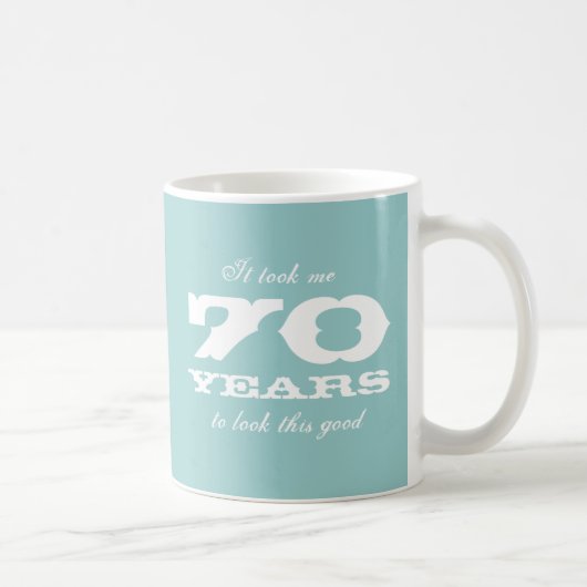 私にこのよい誕生日のマグを見るために70年かかりました コーヒーマグカップ (右)