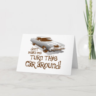 私にこの車を回させないでのまわりに。 カード