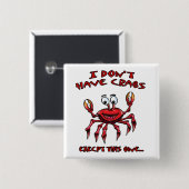 私にこの1を除くカニが、ありません 缶バッジ (正面&裏面)