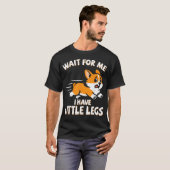 私についてきて、私の足は短いんだ Tシャツ (正面フル)
