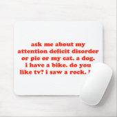 私について私に加えます…尋ねて下さい マウスパッド (マウス)