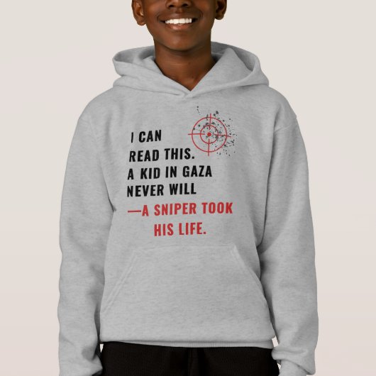 「私にでき読る。ガザの子どもは決して望まない»フード付きスウェットシャツ (正面)