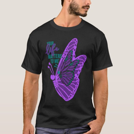 私にとってあなたの人生は大切です 自殺防止啓発 Tシャツ (正面)