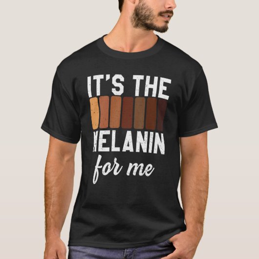 私にとってメラニンプライドメラニン黒人女性だ Tシャツ (正面)
