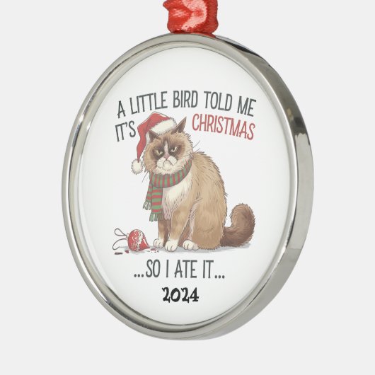 私にとって不機嫌な猫小鳥はクリスマスだった メタルオーナメント (左)