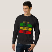 私にとって黒い歴史 – Black History Mont スウェットシャツ (正面フル)