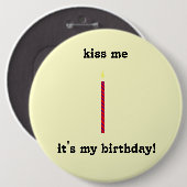 私にのそれあります私の誕生日が接吻して下さい! 缶バッジ (正面&裏面)