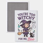 私にはあなたが魔女すぎるわ、ブー マグネット (正面/裏面)