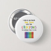 私にはこれを説明する時間もクレヨンもない 缶バッジ (正面&裏面)