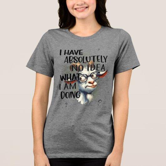 私にはヤギアイディアがない トライブレンドＴシャツ (正面)