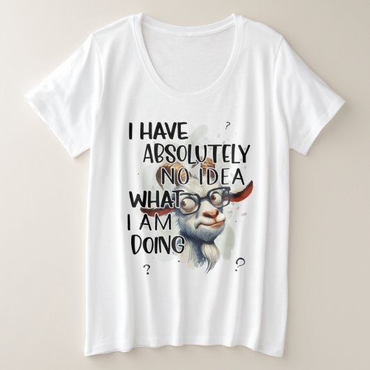 私にはヤギアイディアがない プラスサイズTシャツ (デザイン正面)