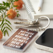 私には兄弟がいるからいつも友達がいる。 キーホルダー (正面右)