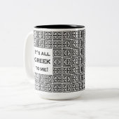 「私には全てギリシャ語だ」ブラック&ホワイト大 ツートーンマグカップ (正面左)