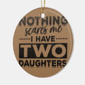 私には娘が二人いるのがなんの恐れもない セラミックオーナメント (左)