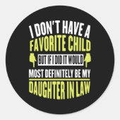 私には子供がいなお気に入りのく義理の娘がいる ラウンドシール (正面)