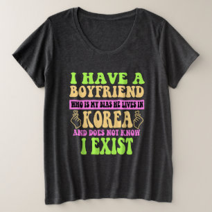 私には私のバイアスKpop恋人Kdramである彼氏がいる プラスサイズTシャツ